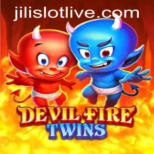 DevilFireTwins: An In-Depth Look into the Exciting World of Jili Slot Gaming