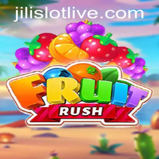 Exploring the Exciting World of FruitRush: A Jili Slot Adventure