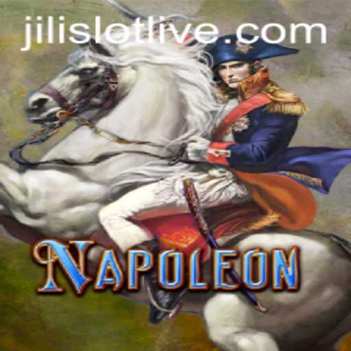Exploring Napoleon: The Rise of Jili Slot
